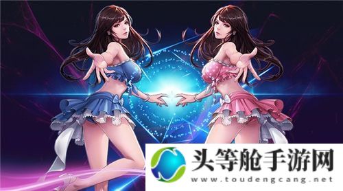 美女性感游戏攻略：探索魅力无限的虚拟世界