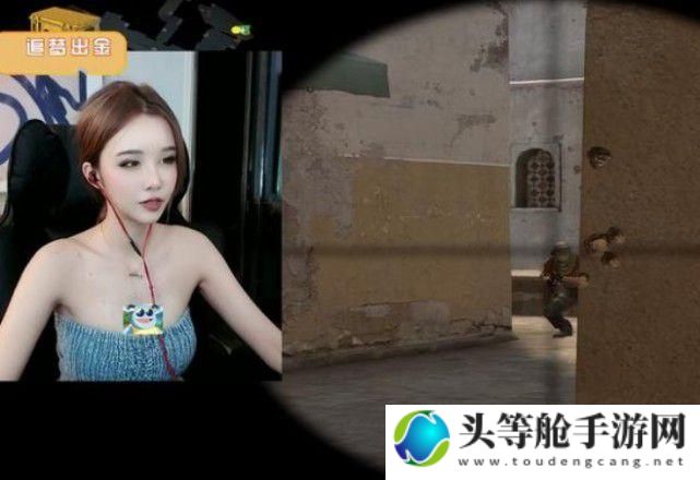 暴躁少女CSGO主播大推荐：热门直播不容错过！