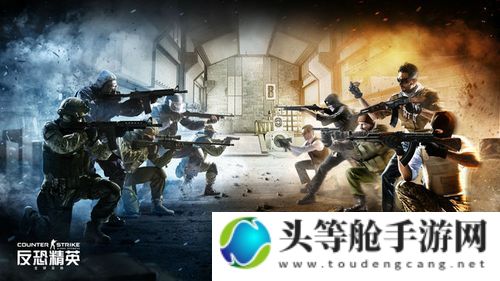 顶级csgo大片：巅峰之战的激情与策略