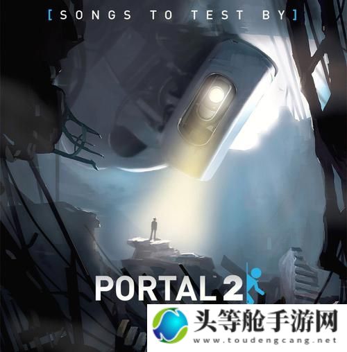 Portal 2攻略秘籍：掌握核心技巧，轻松玩转神秘空间！